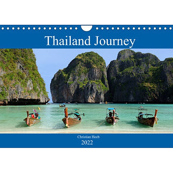 Thailand Journey (Wandkalender 2022 DIN A4 quer), Christian Heeb