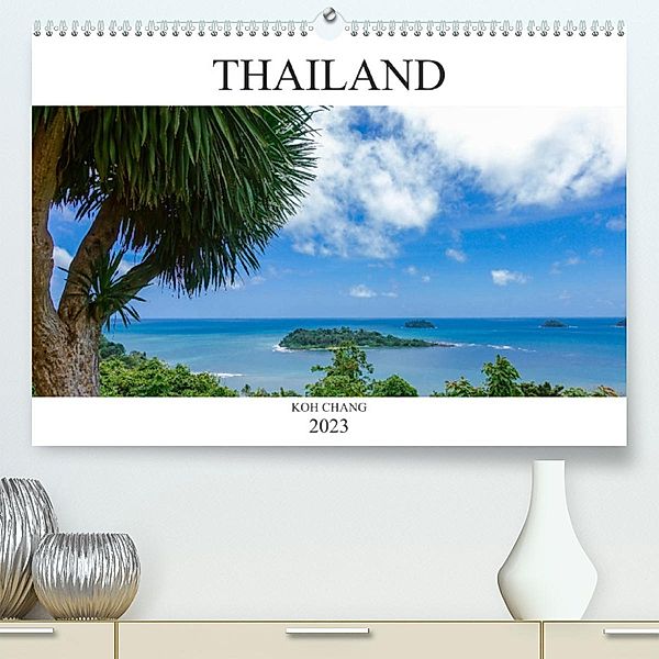 Thailand Koh Chang (Premium, hochwertiger DIN A2 Wandkalender 2023, Kunstdruck in Hochglanz), S. M. Pipa