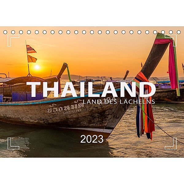 THAILAND - Land des Lächelns (Tischkalender 2023 DIN A5 quer), Mario Weigt