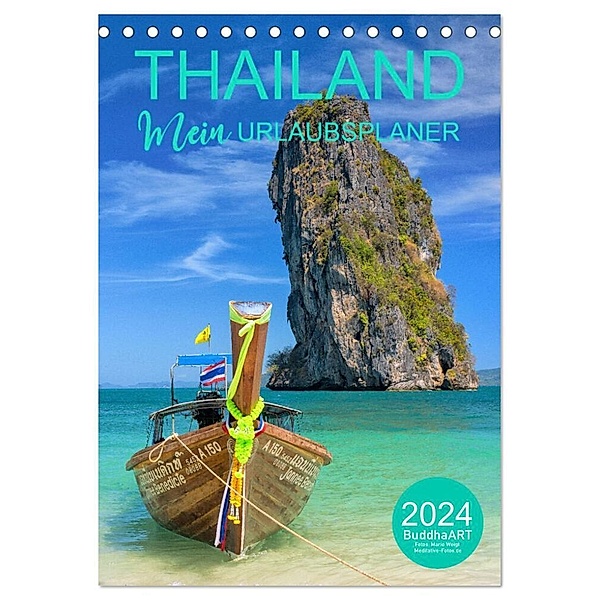 THAILAND - Mein Urlaubsplaner (Tischkalender 2024 DIN A5 hoch), CALVENDO Monatskalender, BuddhaART