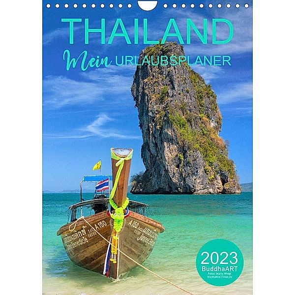 THAILAND - Mein Urlaubsplaner (Wandkalender 2023 DIN A4 hoch), BuddhaART