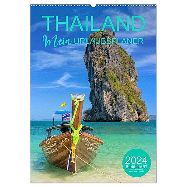 THAILAND - Mein Urlaubsplaner (Wandkalender 2024 DIN A2 hoch), CALVENDO Monatskalender, BuddhaART