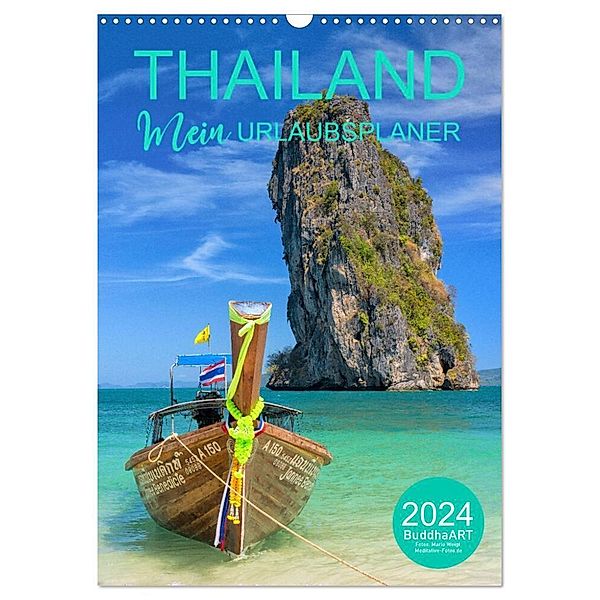 THAILAND - Mein Urlaubsplaner (Wandkalender 2024 DIN A3 hoch), CALVENDO Monatskalender, BuddhaART