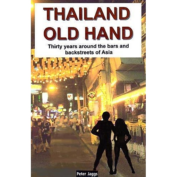 Thailand Old Hand / booksmango, Peter Jaggs