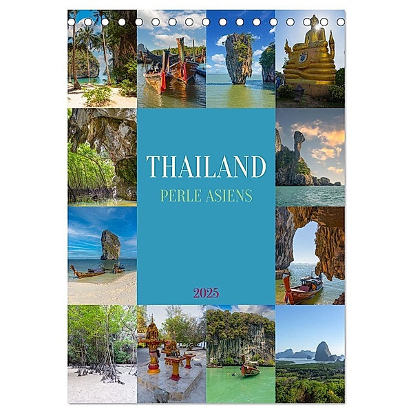 Thailand - Perle Asiens (Tischkalender 2025 DIN A5 hoch), CALVENDO Monatskalender, Calvendo, Dirk Meutzner