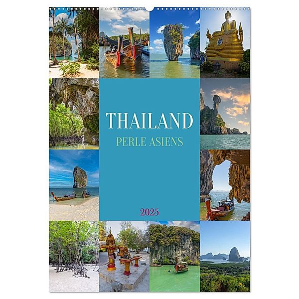 Thailand - Perle Asiens (Wandkalender 2025 DIN A2 hoch), CALVENDO Monatskalender, Calvendo, Dirk Meutzner