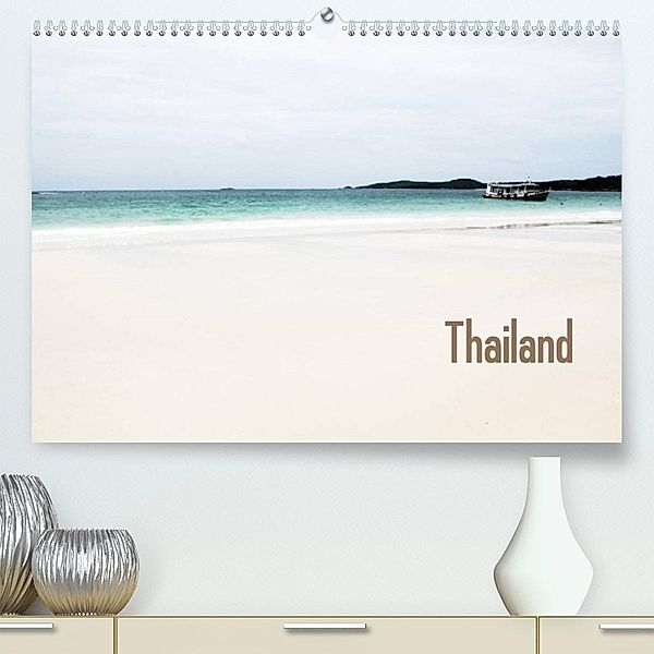 Thailand (Premium, hochwertiger DIN A2 Wandkalender 2023, Kunstdruck in Hochglanz), Stefanie Bauernschmitt