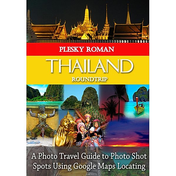 Thailand Roundtrip, Roman Plesky