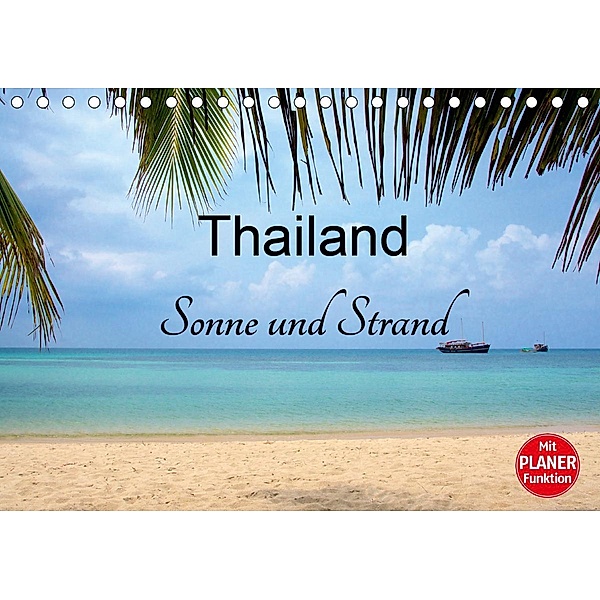 Thailand Sonne und Strand (Tischkalender 2021 DIN A5 quer), Ralf Wittstock