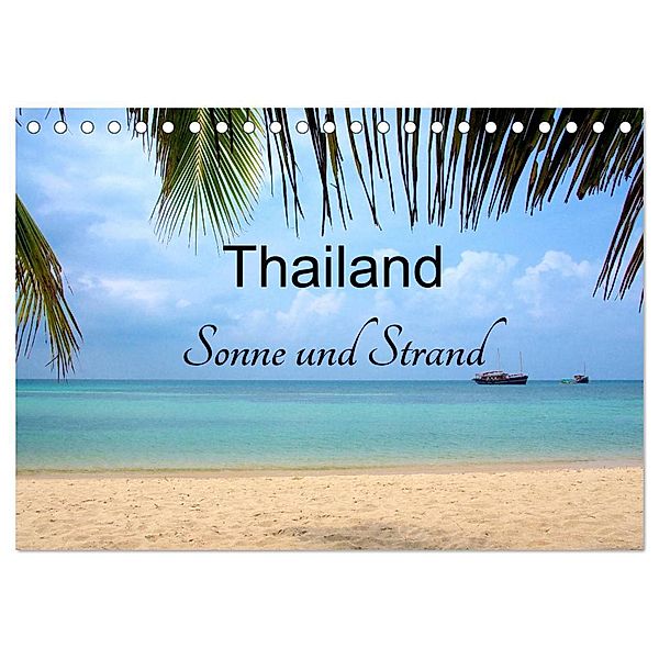 Thailand Sonne und Strand (Tischkalender 2024 DIN A5 quer), CALVENDO Monatskalender, Ralf Wittstock