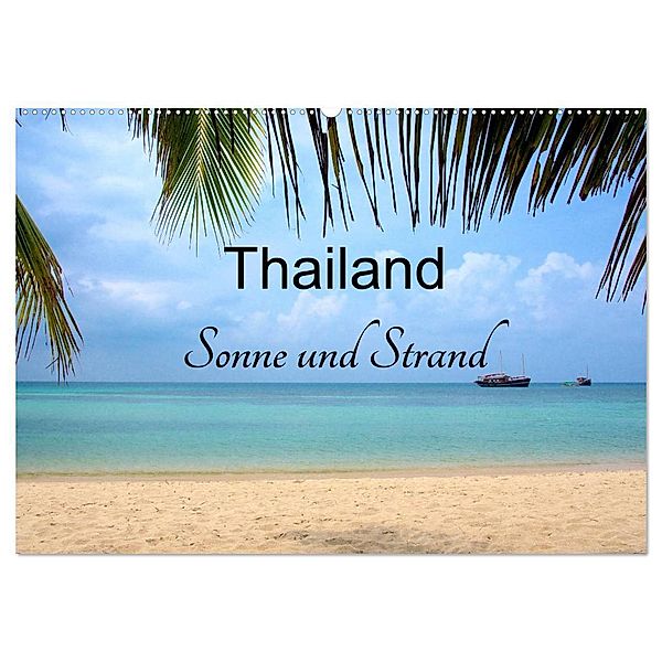 Thailand Sonne und Strand (Wandkalender 2024 DIN A2 quer), CALVENDO Monatskalender, Ralf Wittstock