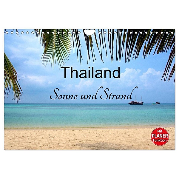 Thailand Sonne und Strand (Wandkalender 2024 DIN A4 quer), CALVENDO Monatskalender, Ralf Wittstock