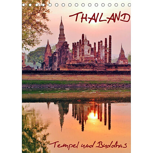 Thailand - Tempel und Buddhas (Tischkalender 2022 DIN A5 hoch), Uwe Affeldt