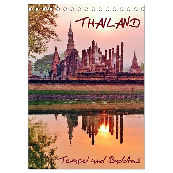 Thailand - Tempel und Buddhas (Tischkalender 2024 DIN A5 hoch), CALVENDO Monatskalender, Uwe Affeldt