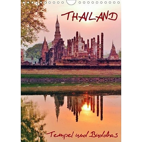 Thailand - Tempel und Buddhas (Wandkalender 2020 DIN A4 hoch), Uwe Affeldt