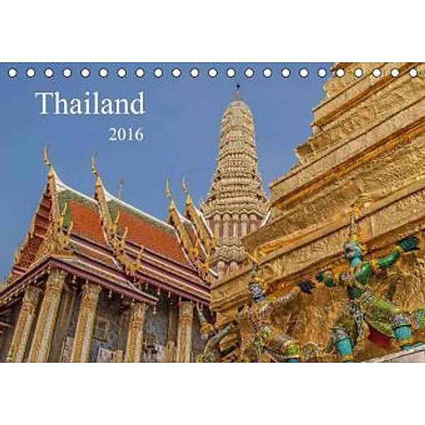 Thailand (Tischkalender 2016 DIN A5 quer), Thomas Leonhardy