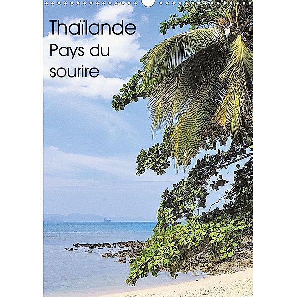 Thaïlande Pays du sourire (Calendrier mural 2021 DIN A3 vertical), Patrick Bombaert