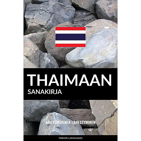 Thaimaan sanakirja: Aihepohjainen lähestyminen, Pinhok Languages