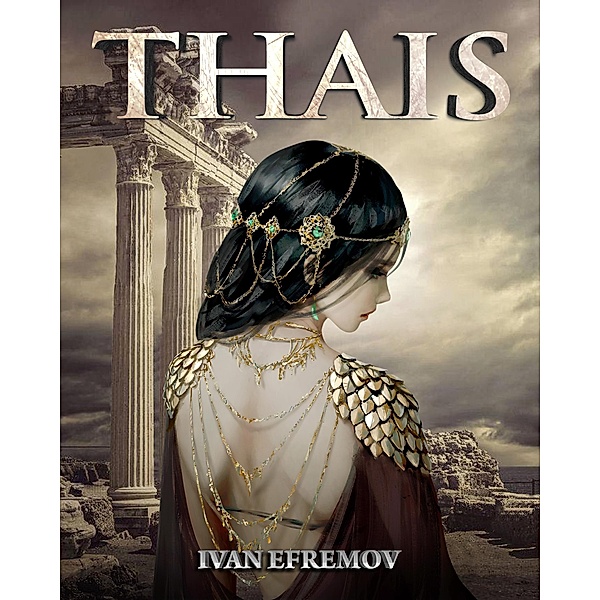 Thais, Ivan Efremov