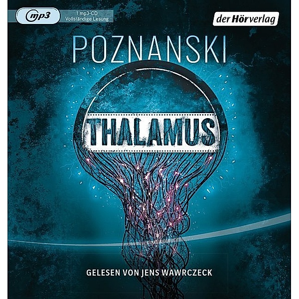 Thalamus,1 Audio-CD, 1 MP3, Ursula Poznanski