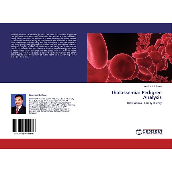 Thalassemia: Pedigree Analysis, Laxmikant B. Dama