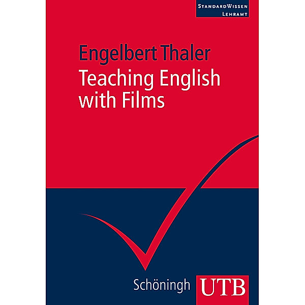 Thaler, E: Teaching English with Films, Engelbert Thaler