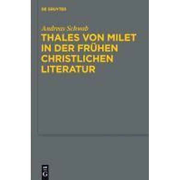 Thales von Milet in der frühen christlichen Literatur / Studia Praesocratica Bd.3, Andreas Schwab