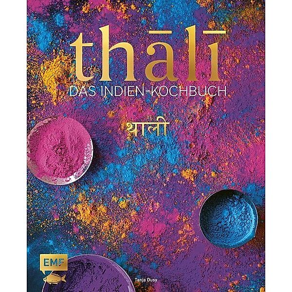 Thali - Das Indien-Kochbuch, Tanja Dusy