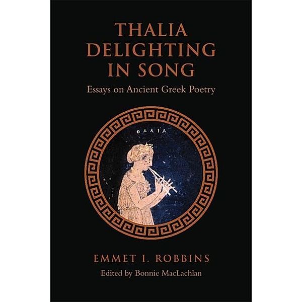 Thalia Delighting in Song, Emmet I. Robbins