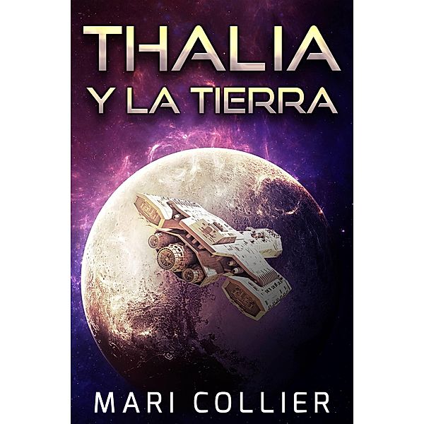 Thalia y la Tierra, Mari Collier