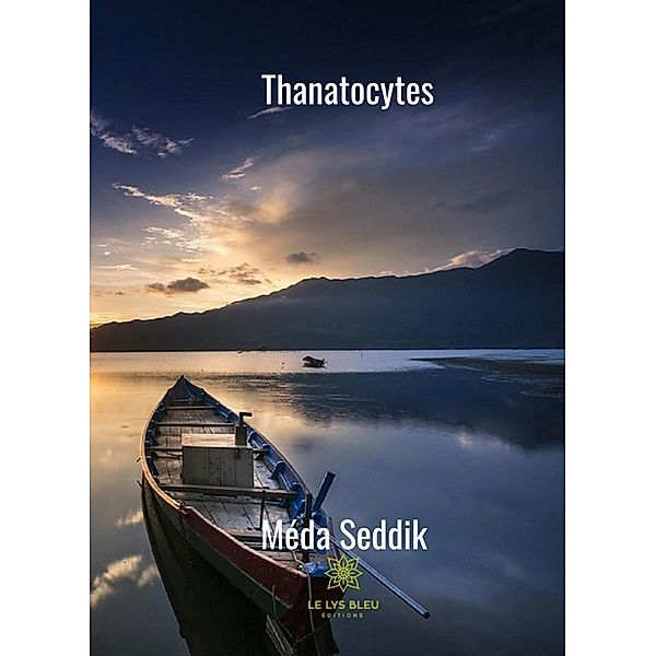 Thanatocytes, Méda Seddik