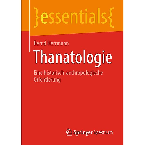 Thanatologie / essentials, Bernd Herrmann