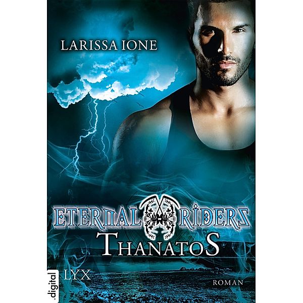 Thanatos / Eternal Riders Bd.3, Larissa Ione