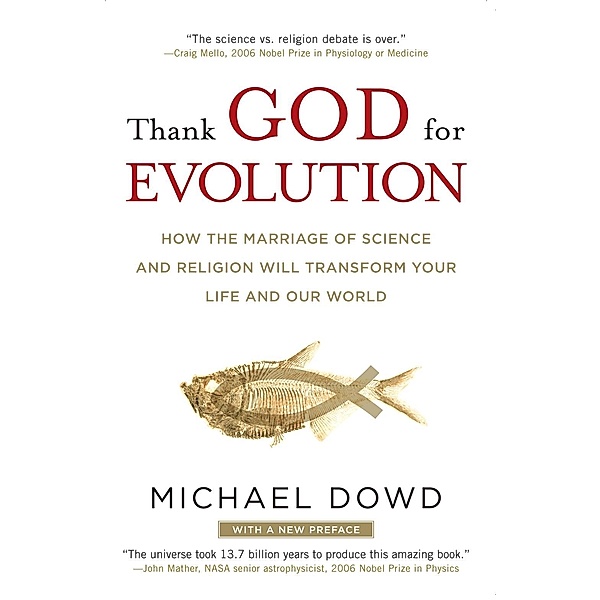 Thank God for Evolution, Michael Dowd