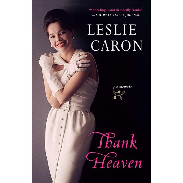 Thank Heaven, Leslie Caron