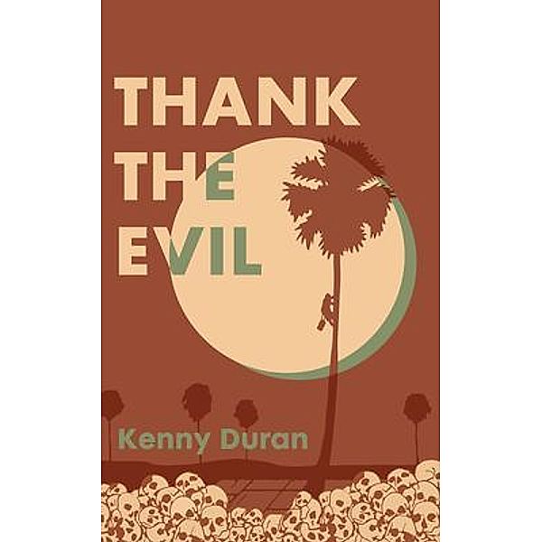 Thank the Evil, Kenny Duran