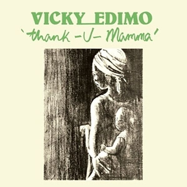 Thank U Mamma (Vinyl), Vicky Edimo