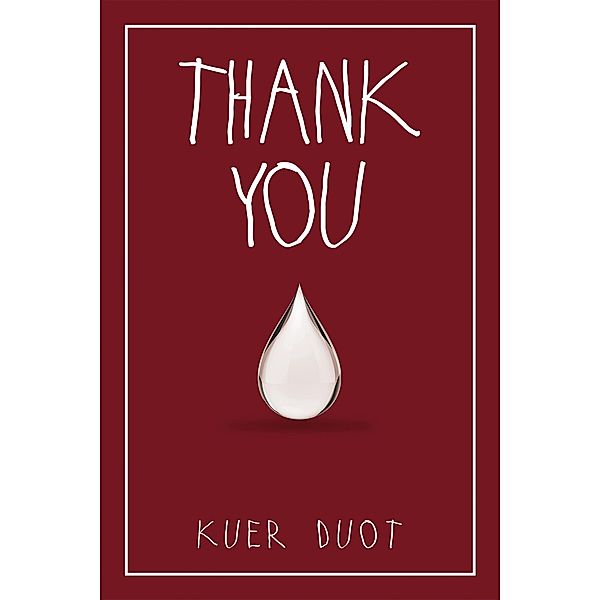 Thank You, Kuer Duot