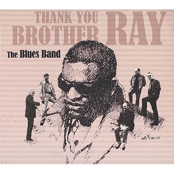 Thank You Brother Ray, The Blues Band