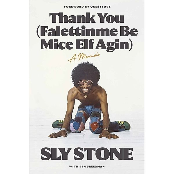 Thank You (Falettinme Be Mice Elf Agin), Sly Stone