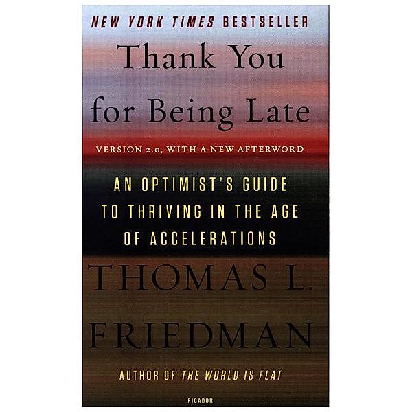 Thank You for Being Late (International Edition), Thomas L. Friedman