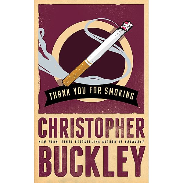 Thank You for Smoking, Christopher Buckley