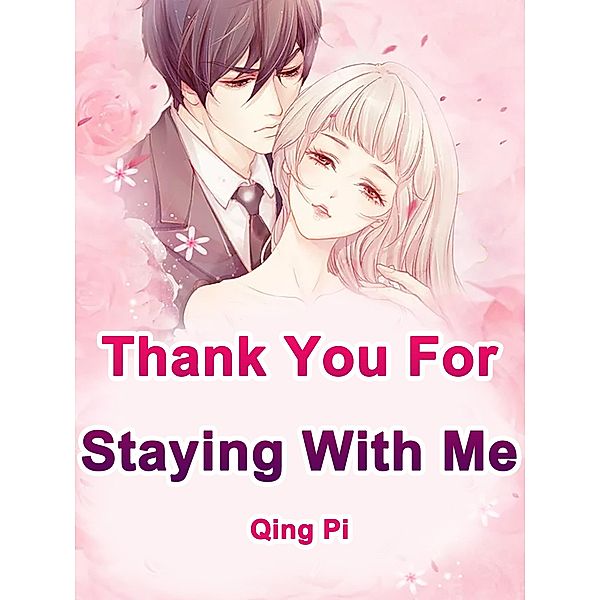 Thank You For Staying With Me, Qing Pi