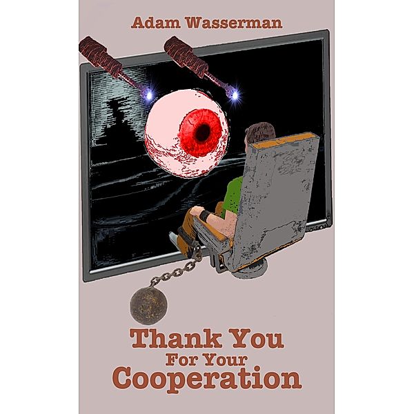 Thank You For Your Cooperation / Adam Wasserman, Adam Wasserman