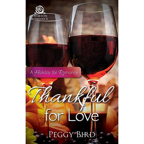 Thankful for Love, Peggy Bird