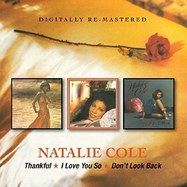 Thankful/I Love You So/Don'T Look Back, Natalie Cole