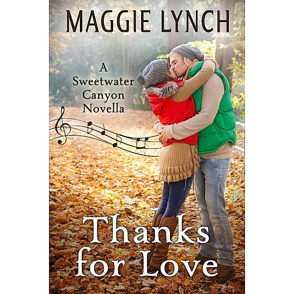 Thanks for Love (Sweetwater Canyon, #4) / Sweetwater Canyon, Maggie Lynch