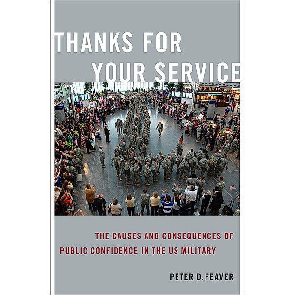Thanks for Your Service, Peter D. Feaver