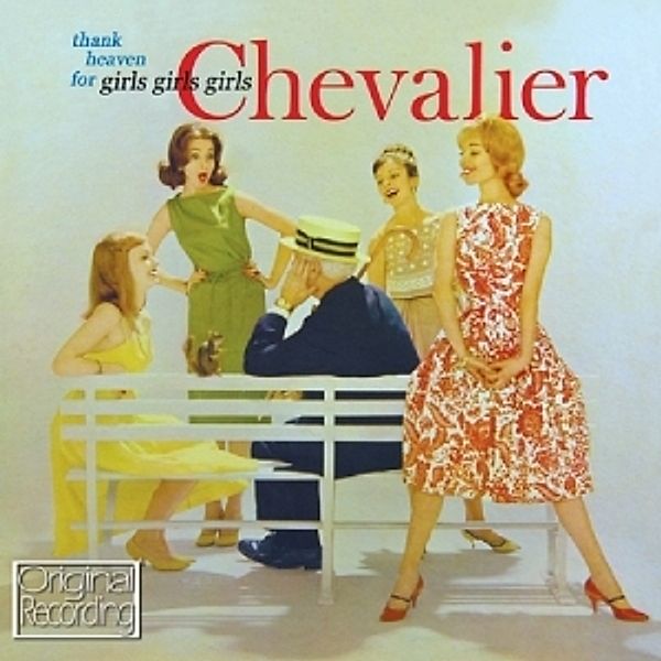 Thanks Heaven For Girls, Maurice Chevalier