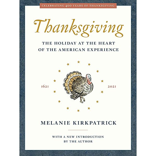 Thanksgiving, Melanie Kirkpatrick